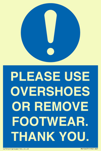 PLEASE USE OVERSHOES OR REMOVE FOOTWEAR. THANK YOU.